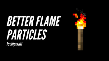 Better Flame Particles texture pack for Minecraft