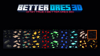 Stay True x Better Ores 3D texture pack for Minecraft